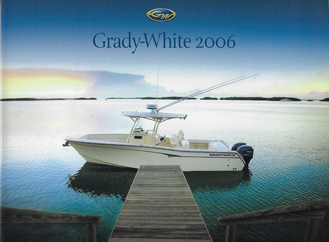 Grady White 2006 Brochure