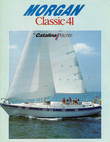 Catalina Morgan 41 Classic Brochure – SailInfo I boatbrochure.com