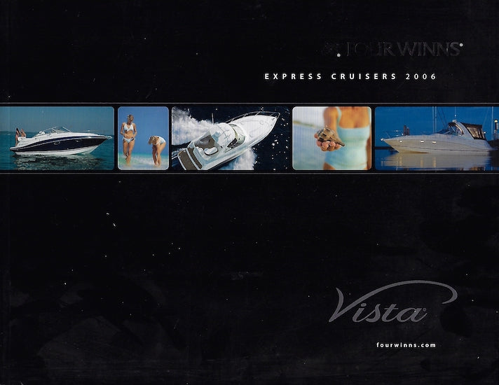 Four Winns 2006 Vista Cruisers Brochure