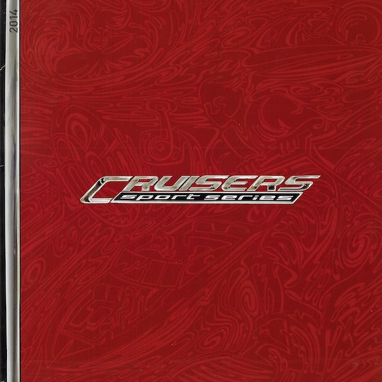 Cruisers 2014 Sport Series Brochure