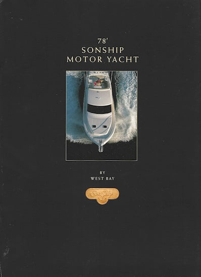 West Bay SonShip 78 Motor Yacht Brochure