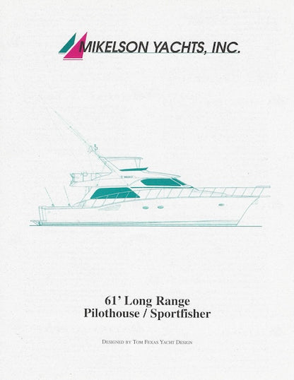 Mikelson 61 Long Range Pilothouse / Sportfisher Specification Brochure