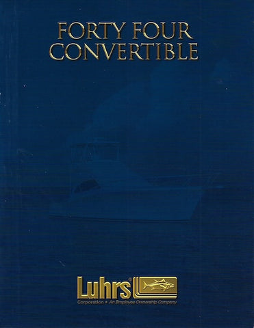 Luhrs 44 Convertible Brochure