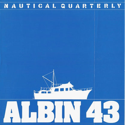 Albin 43 Trawler Nautical Quarterly Magazine Reprint Brochure