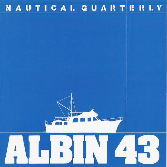 Albin 43 Trawler Nautical Quarterly Magazine Reprint Brochure