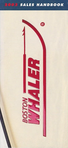 Boston Whaler 2003 Sales Handbook