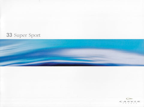 Carver 33 Super Sport Brochure