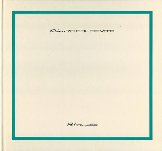 Riva 70 Dolvcevtta Hardbound Brochure