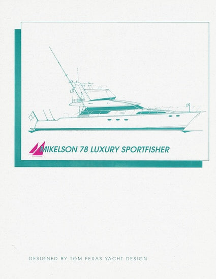 Mikelson 78 Sportfisher Specification Brochure