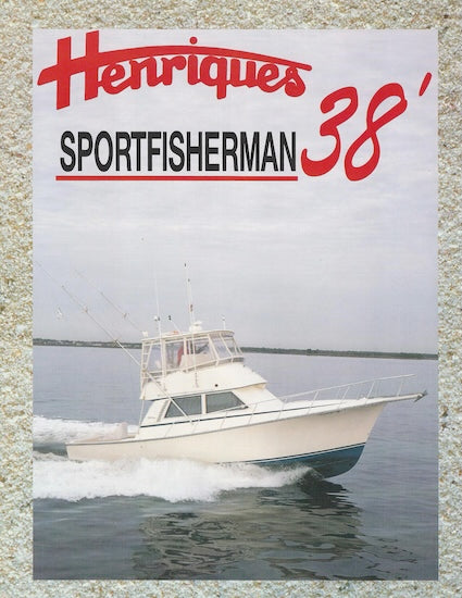 Henriques 38 Sport Fisherman Brochure