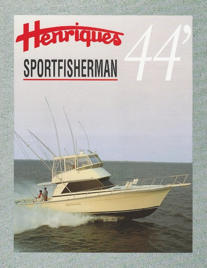 Henriques 44 Sport Fisherman Brochure
