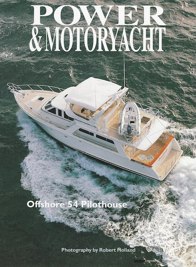 Offshore 54 Pilothouse Power & Motoryacht Magazine Reprint Brochure