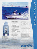 Blue Wave 180 Super Tunnel / T Special Brochure