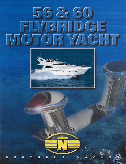 Neptunus 56 & 60 Flybridge Motor Yacht Brochure