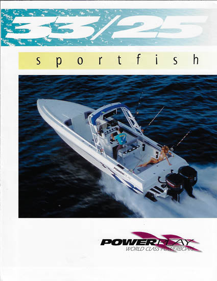 Powerplay 25 / 33 Sport Fish Brochure