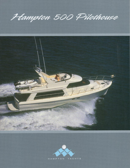 Hampton 500 Pilothouse Motor Yacht Brochure