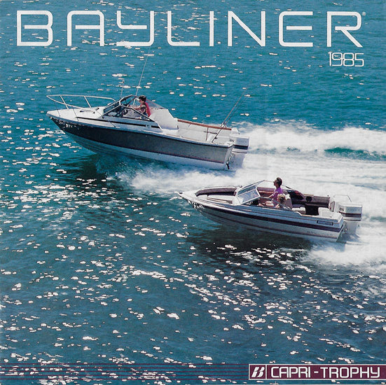 Bayliner 1985 Capri & Trophy Brochure