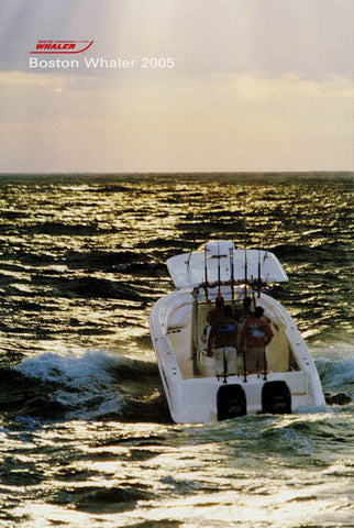 Boston Whaler 2005 Abbreviated Brochure