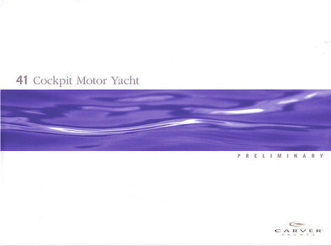 Carver 41 Cockpit Motor Yacht Preliminary Brochure