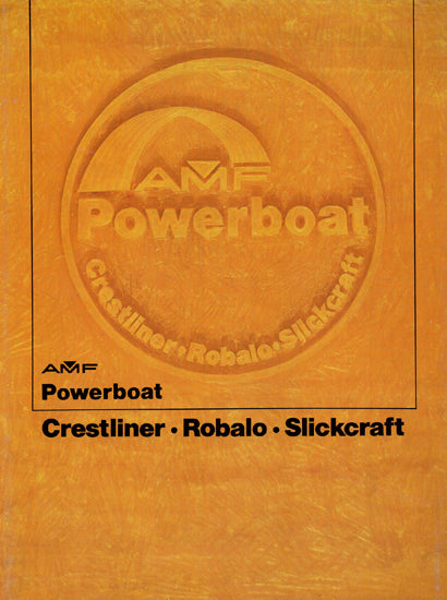 AMF 1981 Crestliner / Robalo / Slickcraft Poster Brochure