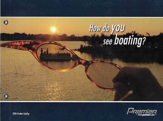 Premier 2006 Pontoon Brochure
