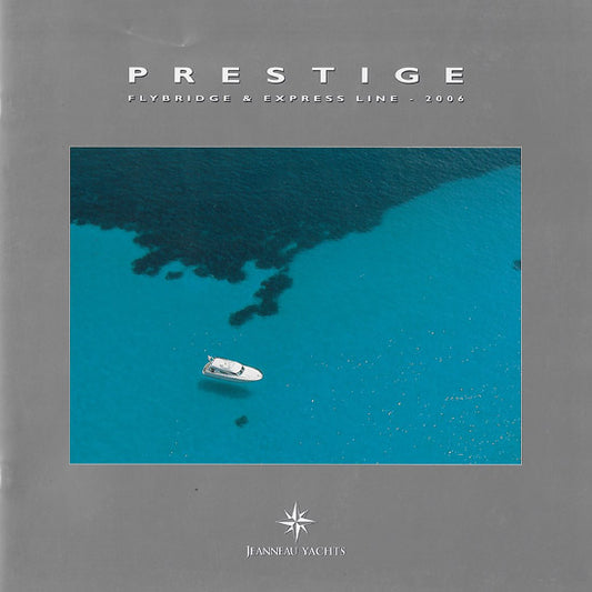 Jeanneau 2006 Prestige Brochure