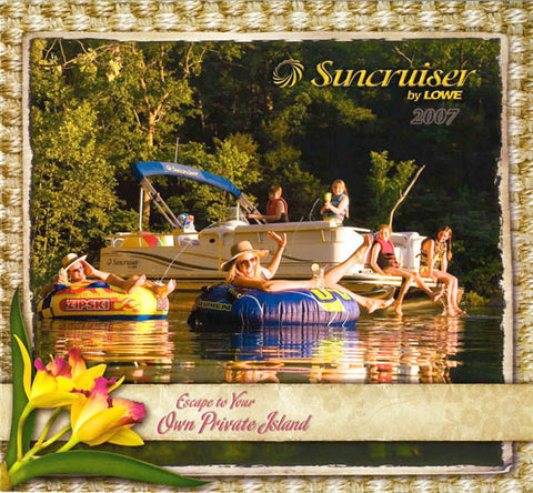 Lowe 2007 Suncruiser Pontoon & Deck Boat Brochure