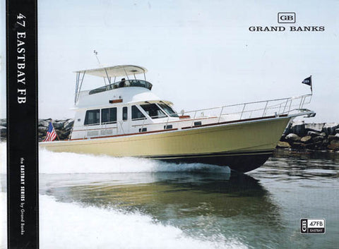 Grand Banks Eastbay 47FB Brochure