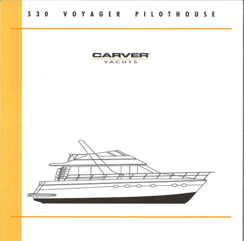 Carver 530 Voyager Pilothouse Specification Brochure