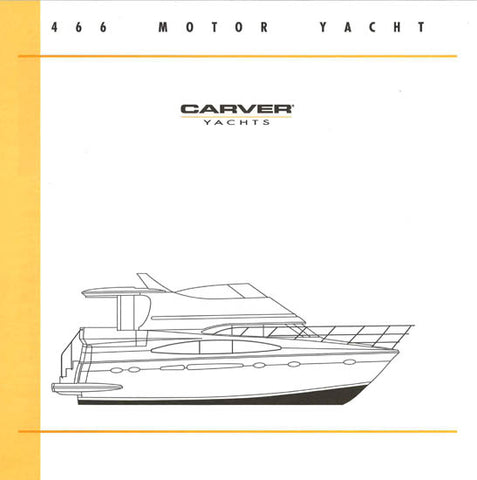 Carver 466 Motor Yacht Specification Brochure (2001)