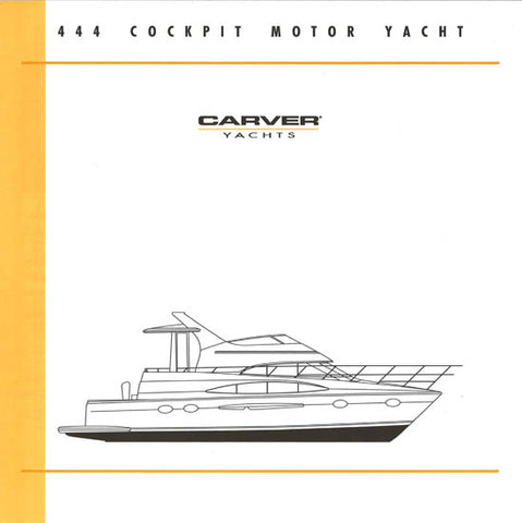 Carver 444 Cockpit Motor Yacht Specification Brochure (2001)