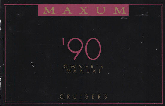 Maxum 1990 Cruisers Owners Manual