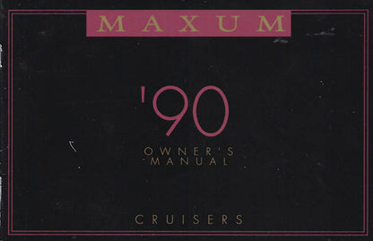 Maxum 1990 Cruisers Owners Manual
