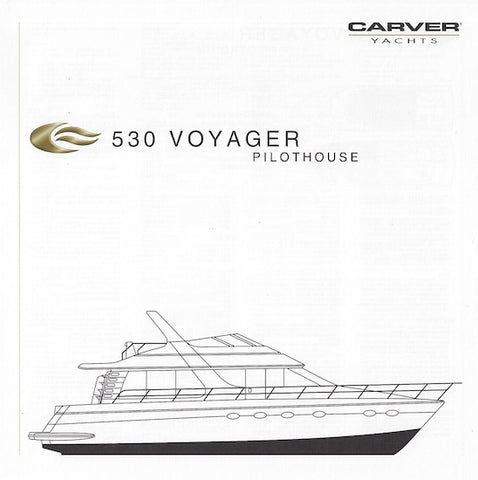 Carver 530 Voyager Pilothouse Specification Brochure