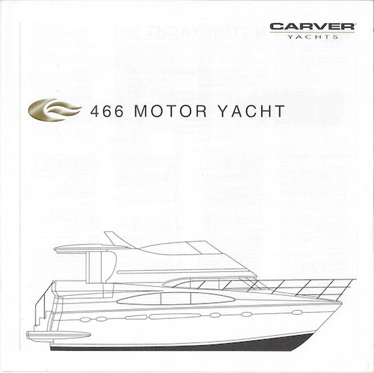 Carver 466 Motor Yacht Specification Brochure (2002)