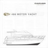 Carver 466 Motor Yacht Specification Brochure (2002)