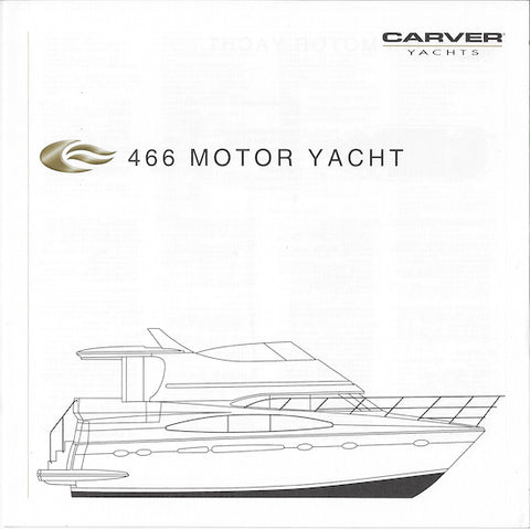 Carver 466 Motor Yacht Specification Brochure (2002)