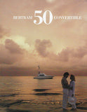 Bertram 50 Convertible Brochure