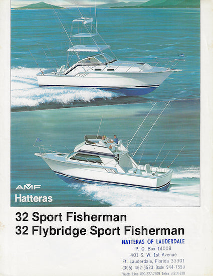 Hatteras 32 Sport Fisherman and Flybridge Sport Fisherman Launch Brochure