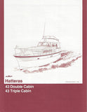 Hatteras 43 Double & Triple Cabin Specification Brochure