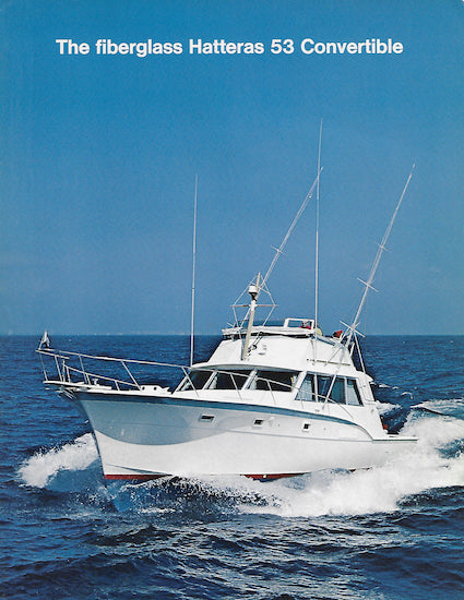 Hatteras 53 Convertible Brochure – SailInfo I boatbrochure.com