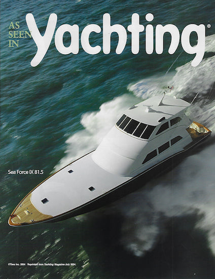 Sea Force IX 81.5 Yachting Magazine Reprint Brochure