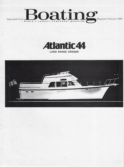 Atlantic 44 Long Range Cruiser Boating Magazine Reprint Brochure