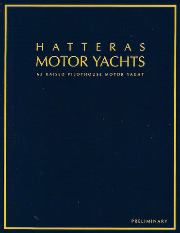 Hatteras 6300 Raised Pilothouse Motor Yacht Preliminary Brochure