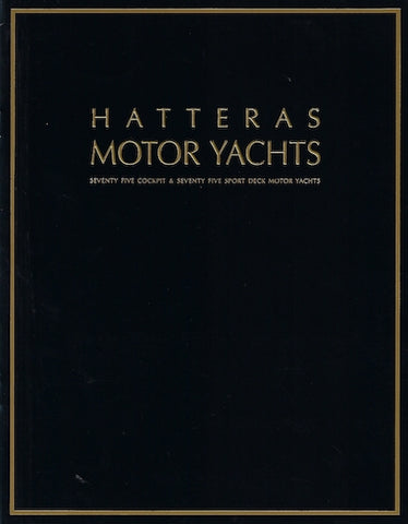 Hatteras 75 Cockpit Motoryacht & 75 Sport Deck Motor Yacht Brochure