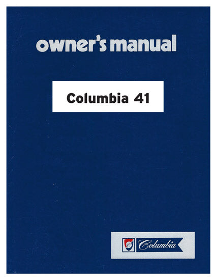 Columbia 41 Owner's Manual