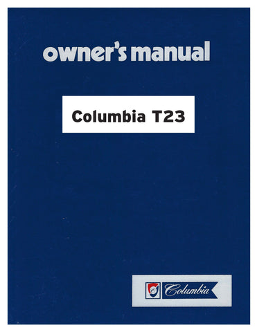 Columbia T23 Owner's Manual